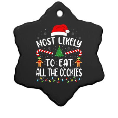 Most Likely To Eat All the Cookies Family Joke Christmas  Ceramic Star Ornament