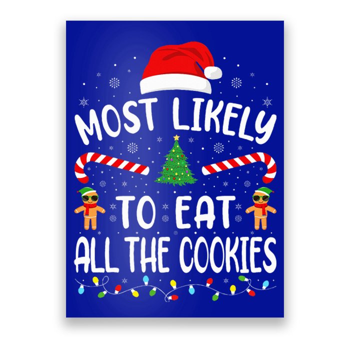 Most Likely To Eat All the Cookies Family Joke Christmas  Poster