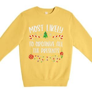 Most Likely To Organize All The Presents Funny Christmas Family Matching Cute Premium Crewneck Sweatshirt