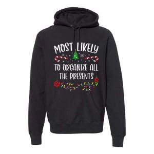 Most Likely To Organize All The Presents Funny Christmas Family Matching Cute Premium Hoodie