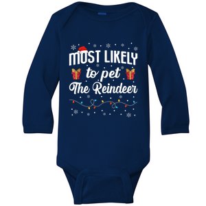 Most Likely To Pet The Reindeer Funny Xmas Christmas Lights Cute Gift Baby Long Sleeve Bodysuit