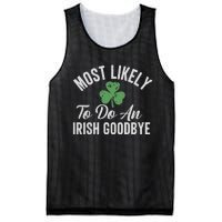 Most Likely To Do An Irish Goodbye Funny St Patricks Day Mesh Reversible Basketball Jersey Tank