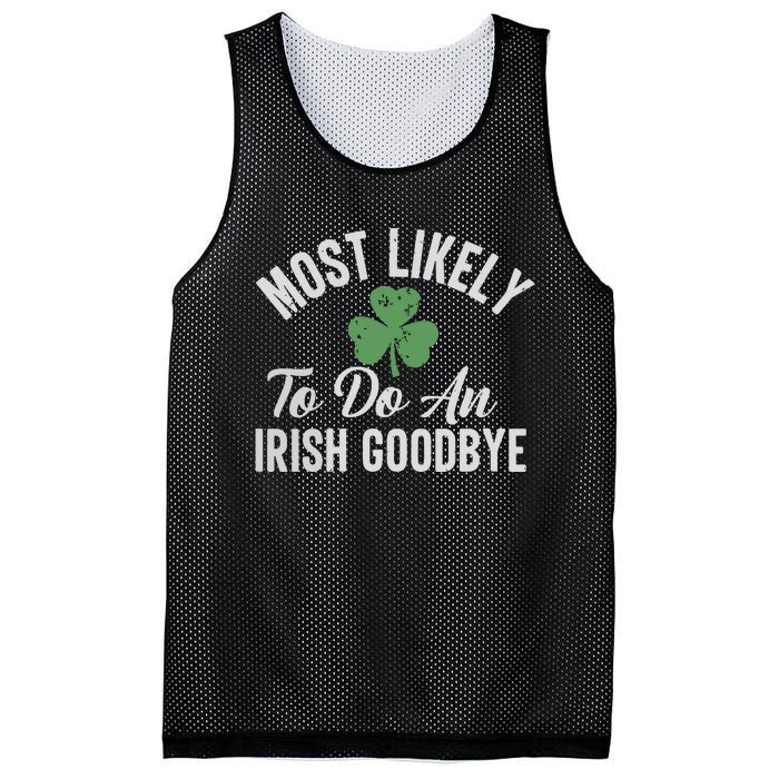 Most Likely To Do An Irish Goodbye Funny St Patricks Day Mesh Reversible Basketball Jersey Tank