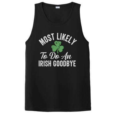 Most Likely To Do An Irish Goodbye Funny St Patricks Day PosiCharge Competitor Tank