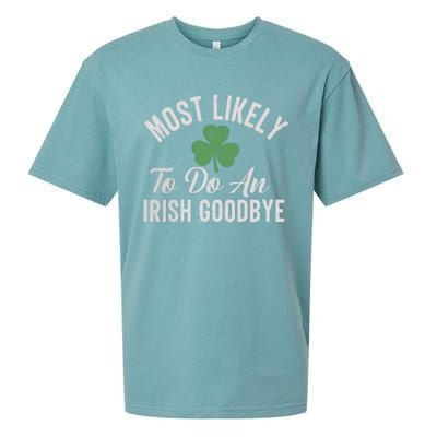 Most Likely To Do An Irish Goodbye Funny St Patricks Day Sueded Cloud Jersey T-Shirt