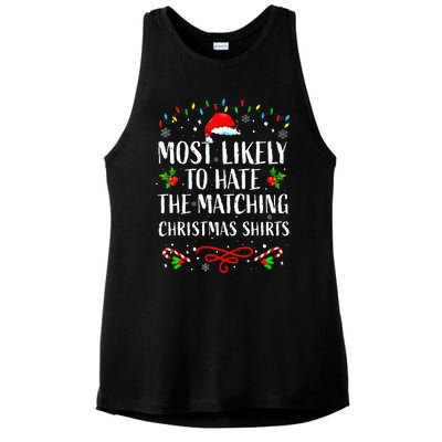 Most Likely To Hate Matching Christmas Funny Family Matching Ladies PosiCharge Tri-Blend Wicking Tank