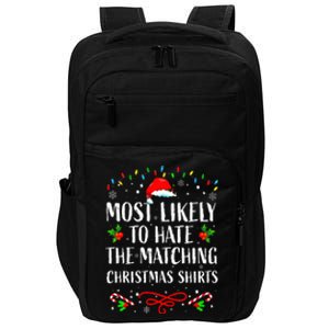 Most Likely To Hate Matching Christmas Funny Family Matching Impact Tech Backpack