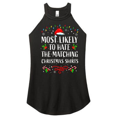 Most Likely To Hate Matching Christmas Funny Family Matching Women’s Perfect Tri Rocker Tank