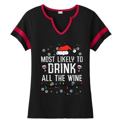 Most Likely To Drink All The Wine Family Matching Christmas Ladies Halftime Notch Neck Tee