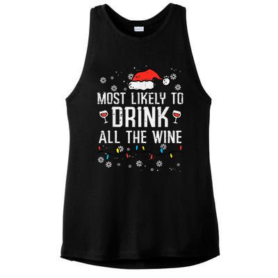 Most Likely To Drink All The Wine Family Matching Christmas Ladies PosiCharge Tri-Blend Wicking Tank