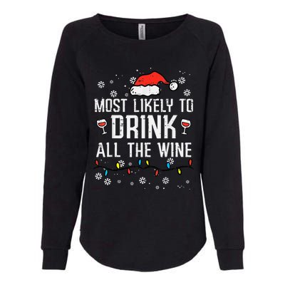 Most Likely To Drink All The Wine Family Matching Christmas Womens California Wash Sweatshirt