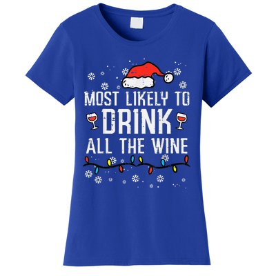 Most Likely To Drink All The Wine Family Matching Christmas Women's T-Shirt