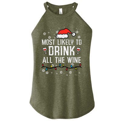 Most Likely To Drink All The Wine Family Matching Christmas Women's Perfect Tri Rocker Tank