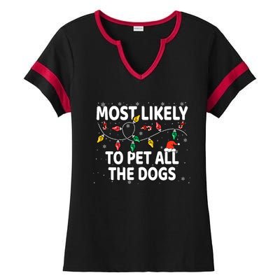 Most Likely To Pet All The Dogs Xmas Matching Ladies Halftime Notch Neck Tee