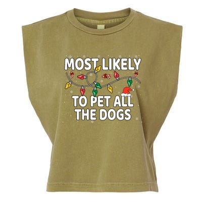 Most Likely To Pet All The Dogs Xmas Matching Garment-Dyed Women's Muscle Tee