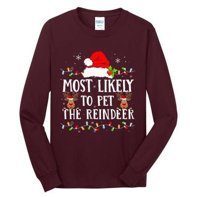 Most Likely To Pet The Reindeer Funny Christmas Family Tall Long Sleeve T-Shirt