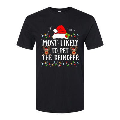 Most Likely To Pet The Reindeer Funny Christmas Family Softstyle CVC T-Shirt