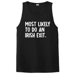 Most Likely To Do An Irish Exit Funny Quote PosiCharge Competitor Tank