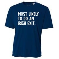 Most Likely To Do An Irish Exit Funny Quote Cooling Performance Crew T-Shirt