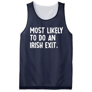 Most Likely To Do An Irish Exit Funny Quote Mesh Reversible Basketball Jersey Tank