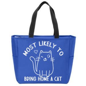 Most Likely To Bring Home A Cat Gift Zip Tote Bag