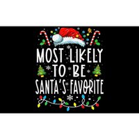 Most Likely To Be SantaS Favorite Matching Christmas Gift Bumper Sticker