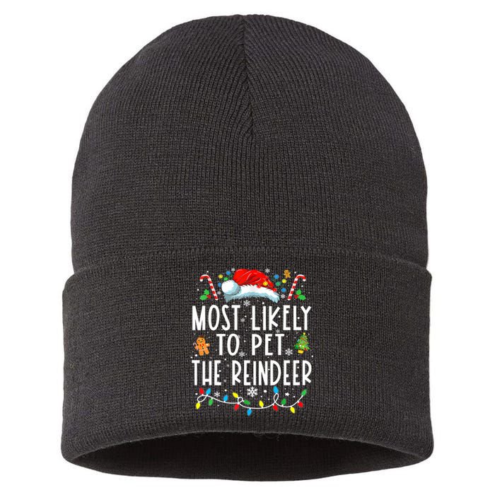 Most Likely To Pet The Reindeer Funny Christmas Pajamas Sustainable Knit Beanie