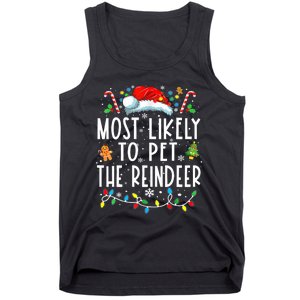 Most Likely To Pet The Reindeer Funny Christmas Pajamas Tank Top