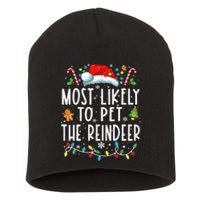 Most Likely To Pet The Reindeer Funny Christmas Pajamas Short Acrylic Beanie