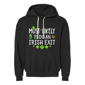 Most Likely To Do An Irish Exit Garment-Dyed Fleece Hoodie