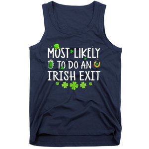 Most Likely To Do An Irish Exit Tank Top