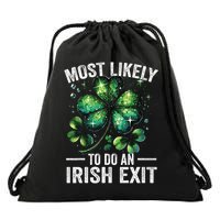 Most Likely To Do An Irish Exit St Patricks Day 5 Drawstring Bag