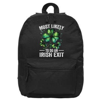 Most Likely To Do An Irish Exit St Patricks Day 5 16 in Basic Backpack