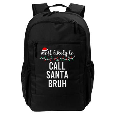 Most Likely To Christmas Matching Family Pajamas Funny Gift Daily Commute Backpack