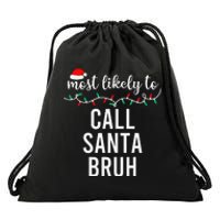 Most Likely To Christmas Matching Family Pajamas Funny Gift Drawstring Bag