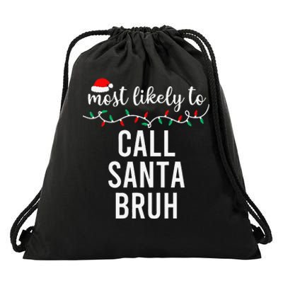 Most Likely To Christmas Matching Family Pajamas Funny Gift Drawstring Bag