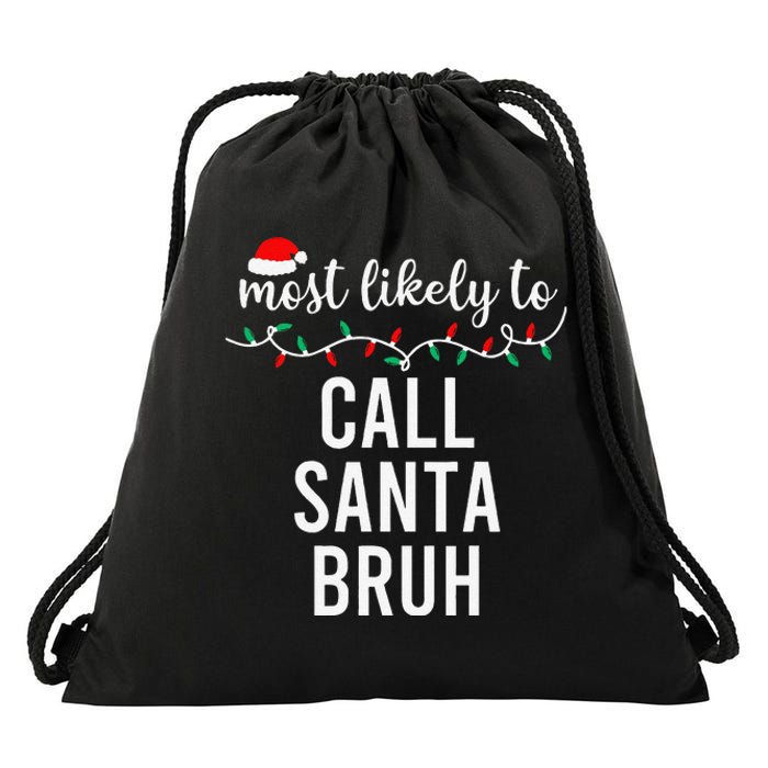 Most Likely To Christmas Matching Family Pajamas Funny Gift Drawstring Bag