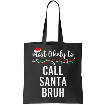 Most Likely To Christmas Matching Family Pajamas Funny Gift Tote Bag