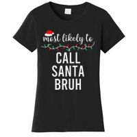 Most Likely To Christmas Matching Family Pajamas Funny Gift Women's T-Shirt