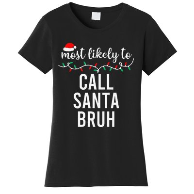 Most Likely To Christmas Matching Family Pajamas Funny Gift Women's T-Shirt