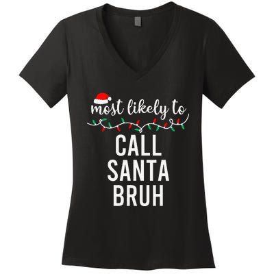 Most Likely To Christmas Matching Family Pajamas Funny Gift Women's V-Neck T-Shirt