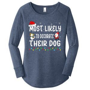 Most Likely To Decorate Their Dog Christmas Matching Family Women's Perfect Tri Tunic Long Sleeve Shirt