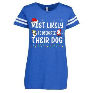 Most Likely To Decorate Their Dog Christmas Matching Family Enza Ladies Jersey Football T-Shirt