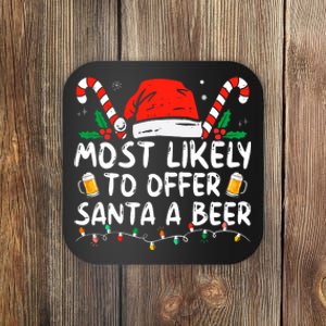 Most Likely To Offer Santa A Beer Funny Drinking Christmas Coaster