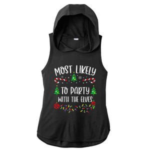 Most Likely To Party With The Elves Funny Christmas Family Matching Cute Chris Ladies PosiCharge Tri-Blend Wicking Draft Hoodie Tank