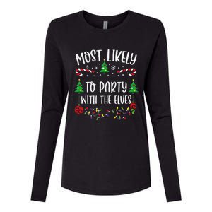 Most Likely To Party With The Elves Funny Christmas Family Matching Cute Chris Womens Cotton Relaxed Long Sleeve T-Shirt