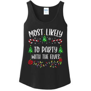 Most Likely To Party With The Elves Funny Christmas Family Matching Cute Chris Ladies Essential Tank