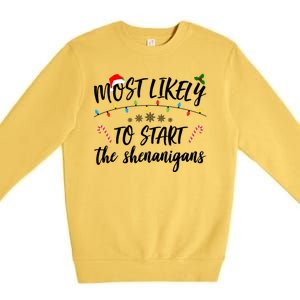 Most Likely To Start Shenanigans Funny Christmas Premium Crewneck Sweatshirt