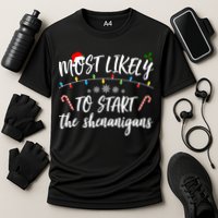 Most Likely To Start Shenanigans Funny Christmas Performance Shirt