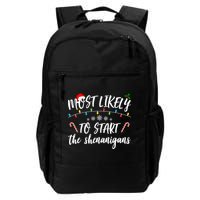 Most Likely To Start Shenanigans Funny Christmas Backpack